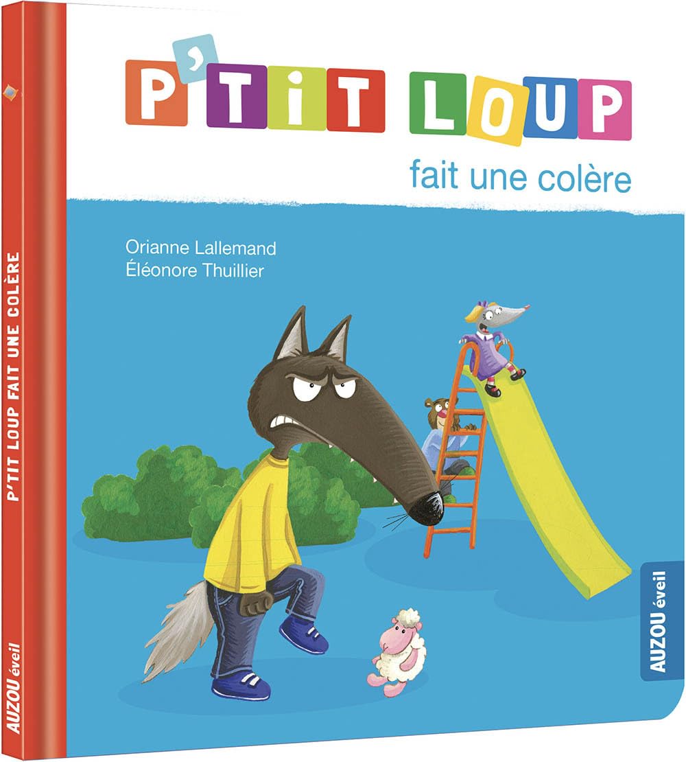 P'TIT LOUP FAIT UNE COLÈRE 9782733863060