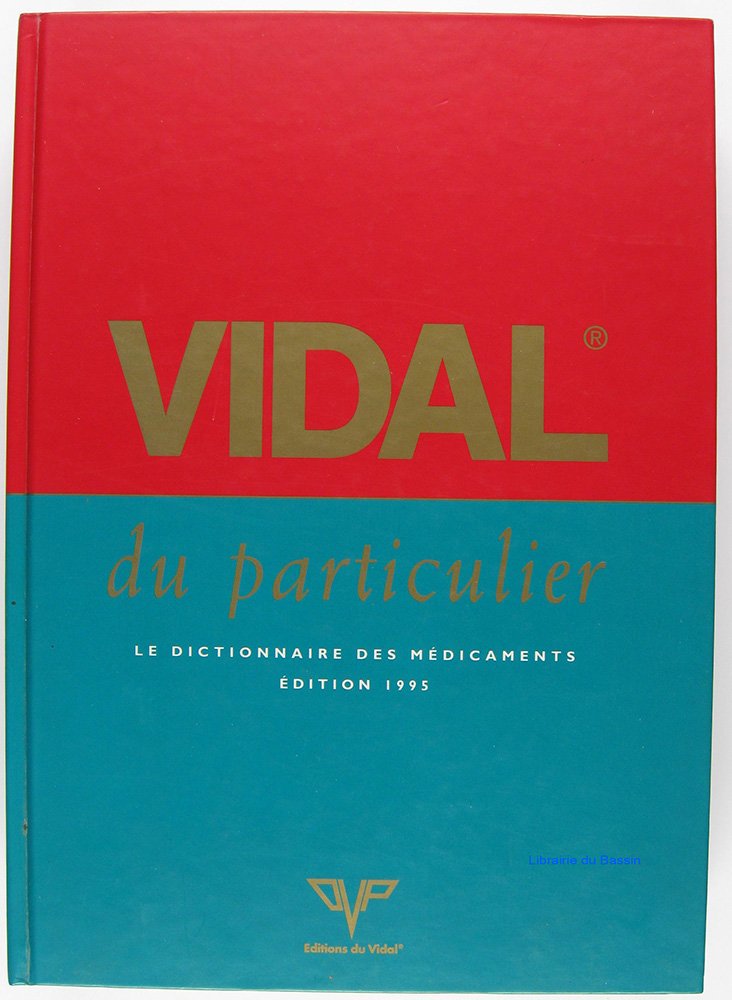 VIDAL du particulier: Edition 1995 9782850910722