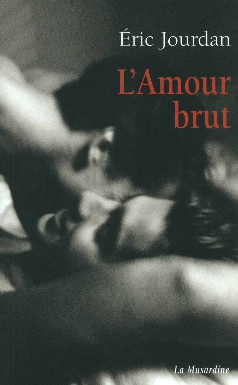 L'Amour brut 9782842712631