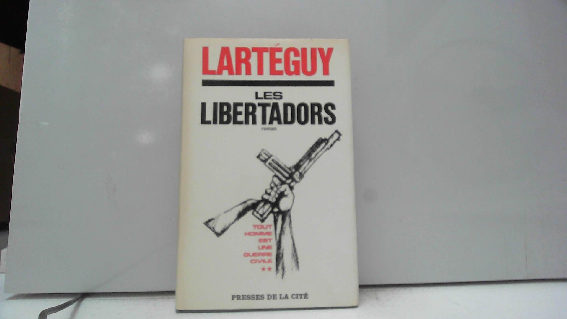 Les libertadors. 