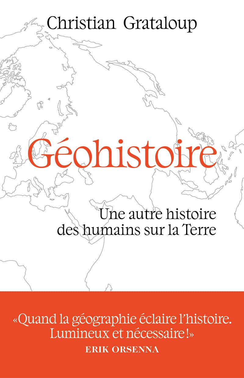 Géohistoire - Une autre histoire des humains sur la Terre 9791037510150