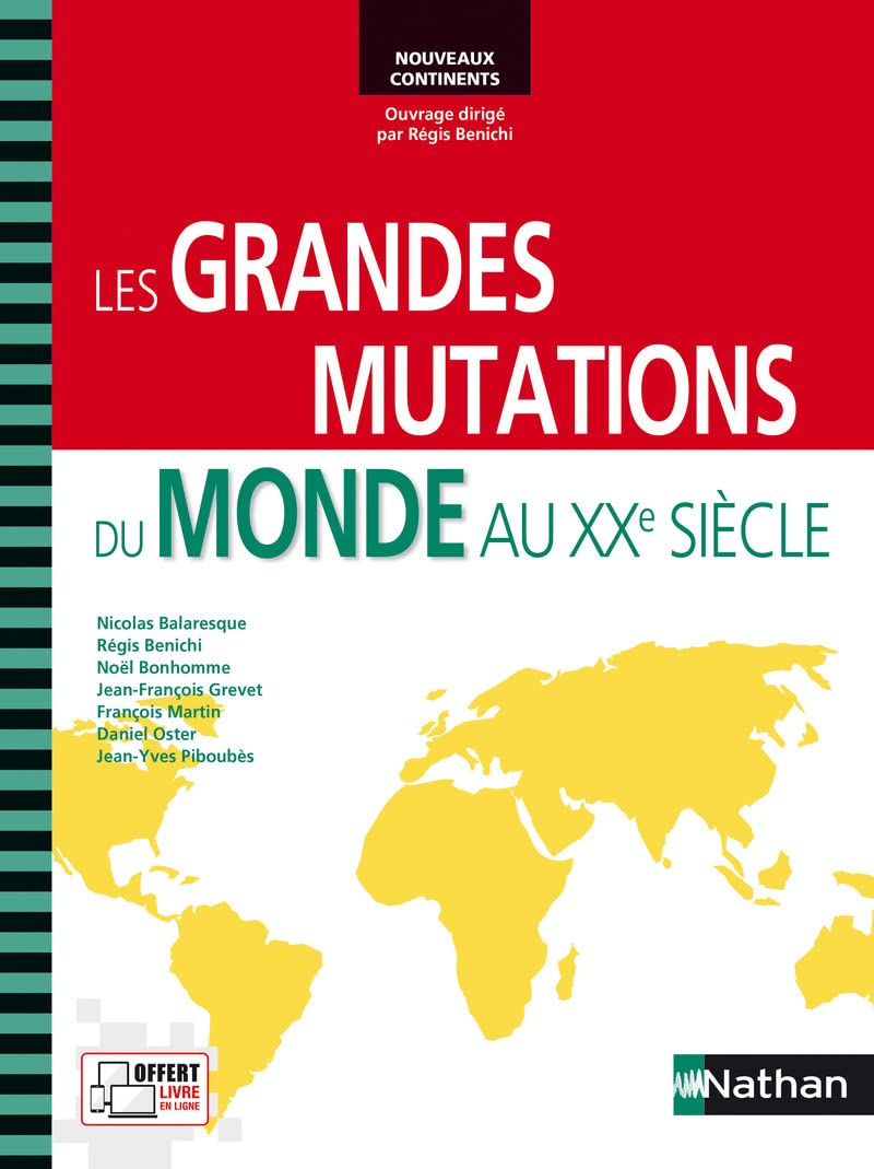 Les grandes mutations du monde au XXe siècle 9782091628585