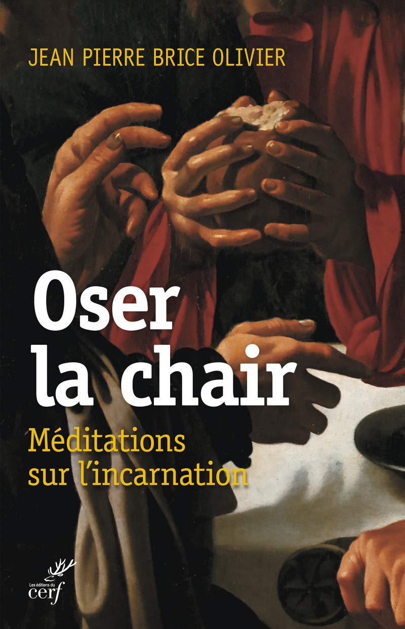 Oser la chair 9782204102537
