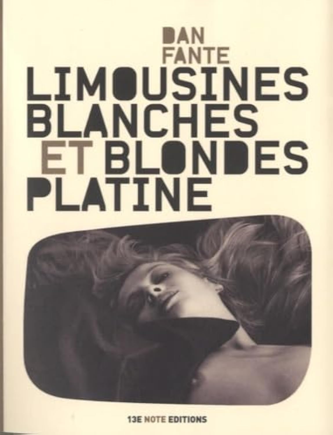 Limousines blanches et blondes platines 9788493697587