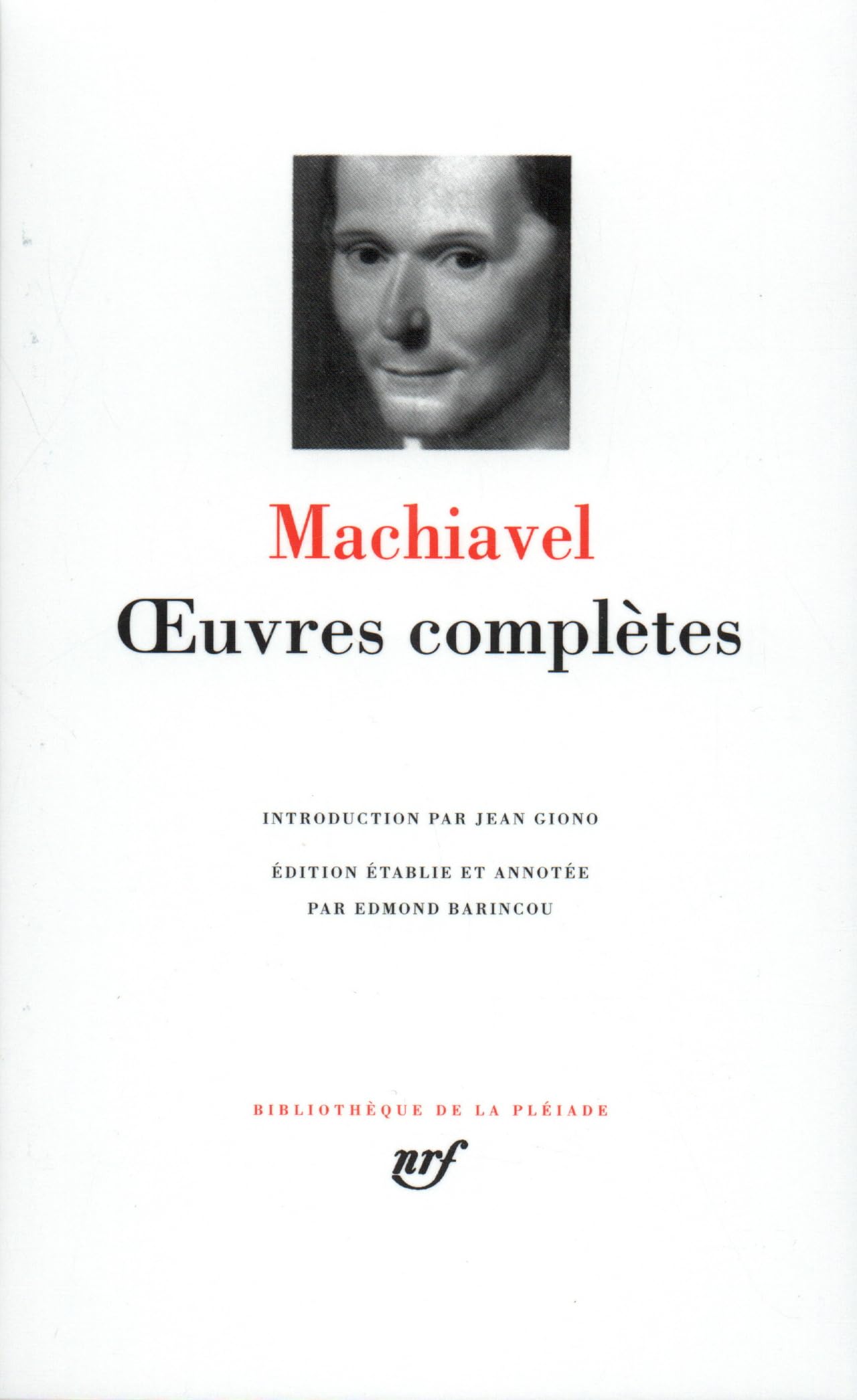 Machiavel : Oeuvres complètes 9782070103232