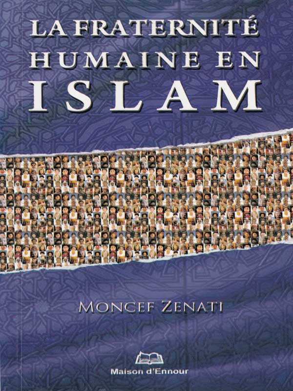 Fraternité humaine en Islam (la) 9782752401434