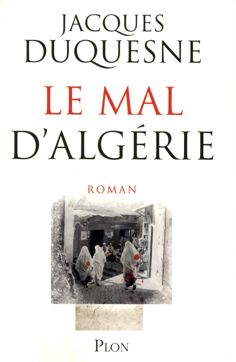 Le mal d'Algérie 9782259217248