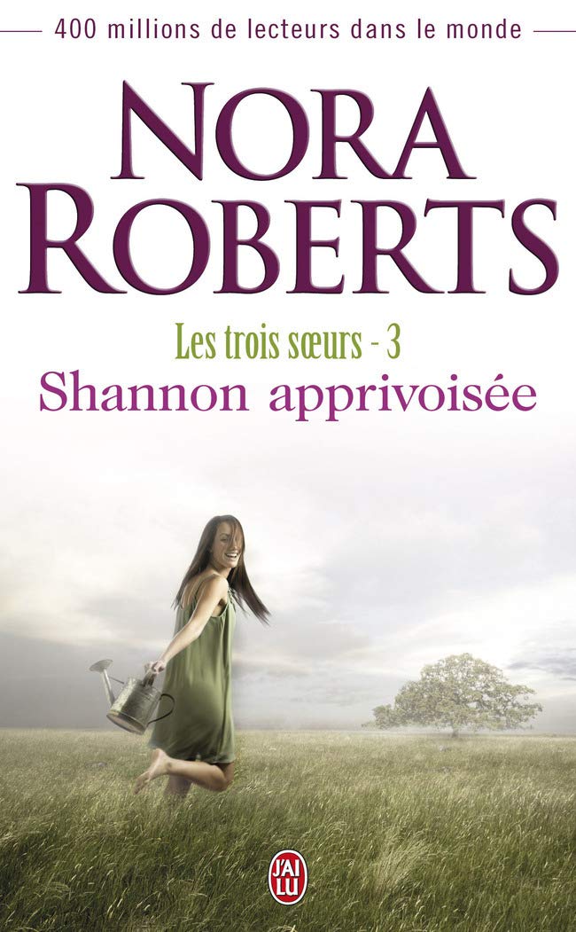 Les Trois soeurs, tome 3 : Shannon apprivoisée 9782290338506