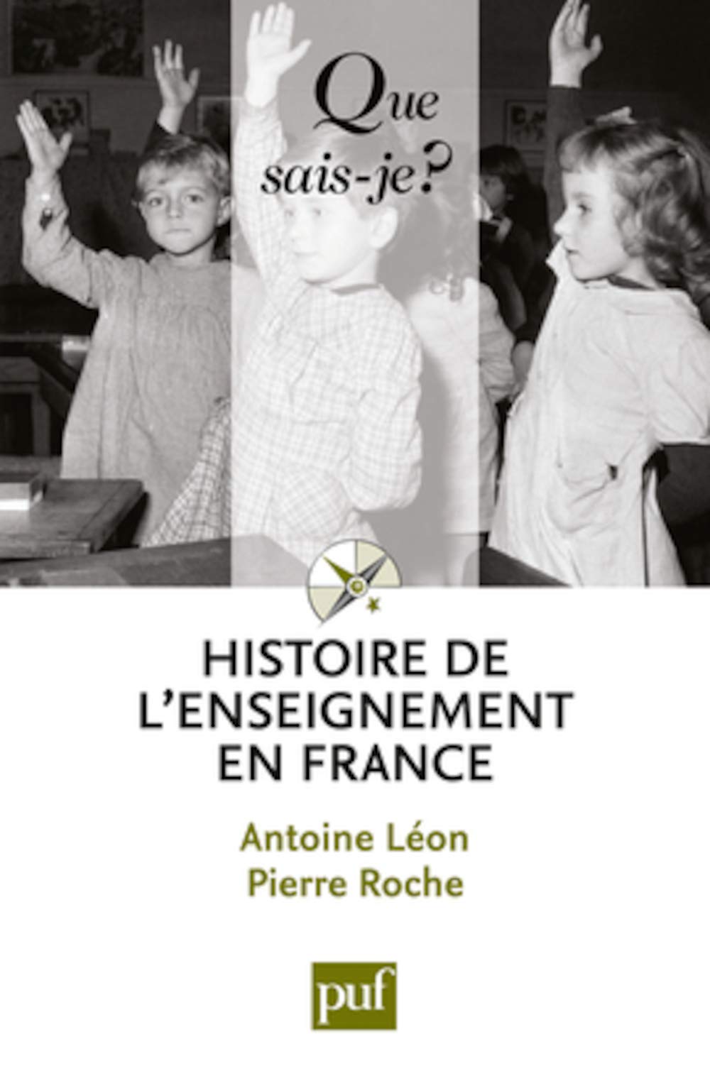 Histoire de l'enseignement en France 9782130591795