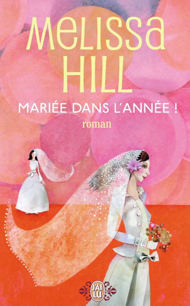 Mariée dans l'année ! 9782290006528