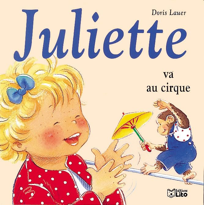 Juliette va au cirque 9782244491103