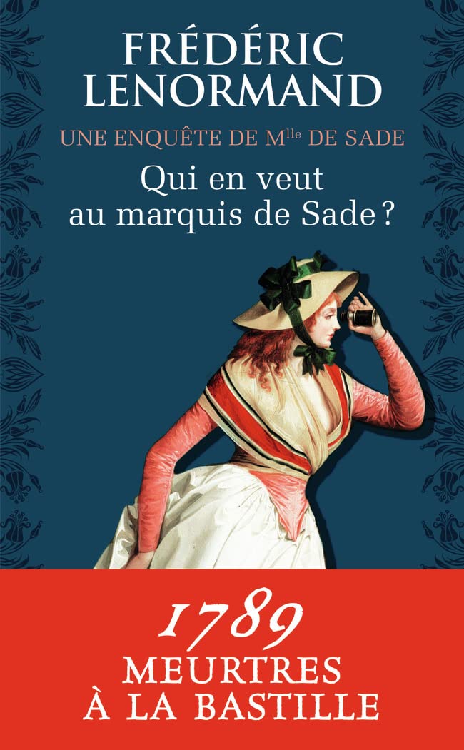 Qui en veut au marquis de Sade ?: Une enquête de Mlle de Sade 9782290098554