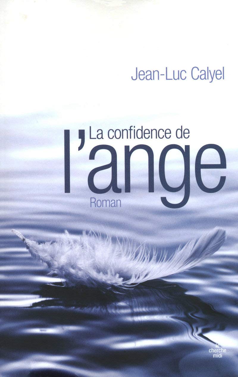 La Confidence de l'Ange 9782749115115