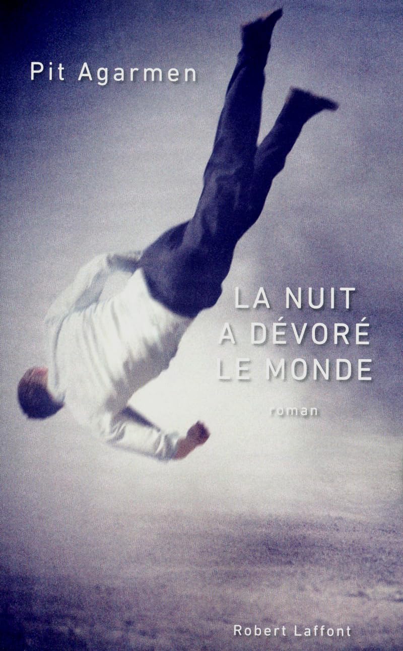 La nuit a dévoré le monde 9782221132869