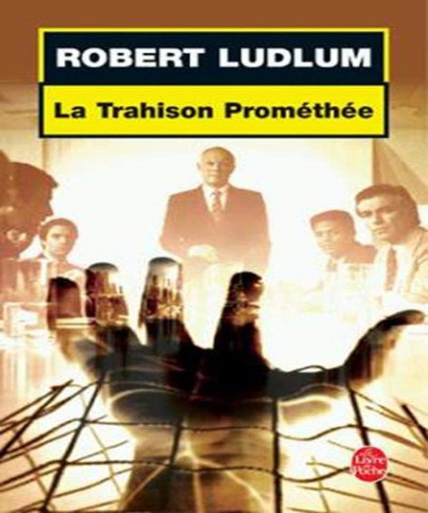 La Trahison de Prométhée 9782253172864
