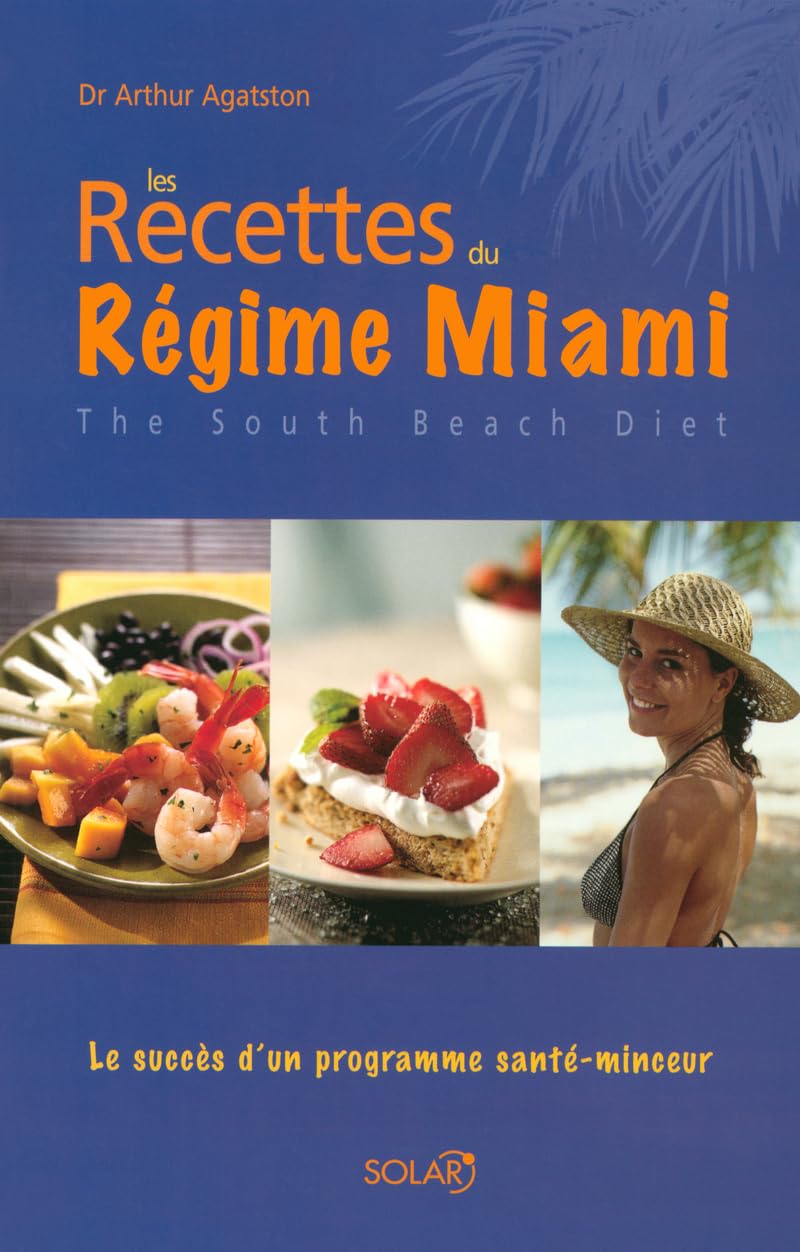 Les recettes du régime Miami 9782263039201