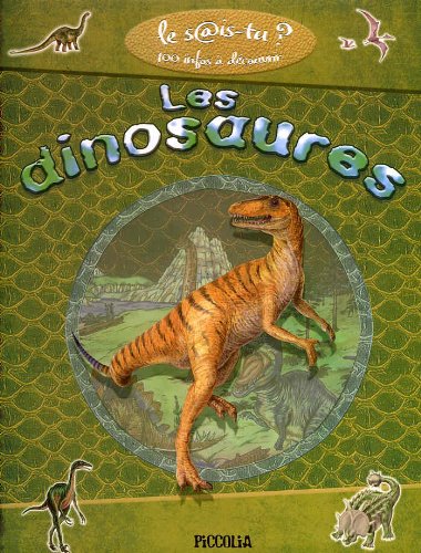 Les Dinosaures - 100 Infos à découvrir 9782753019683