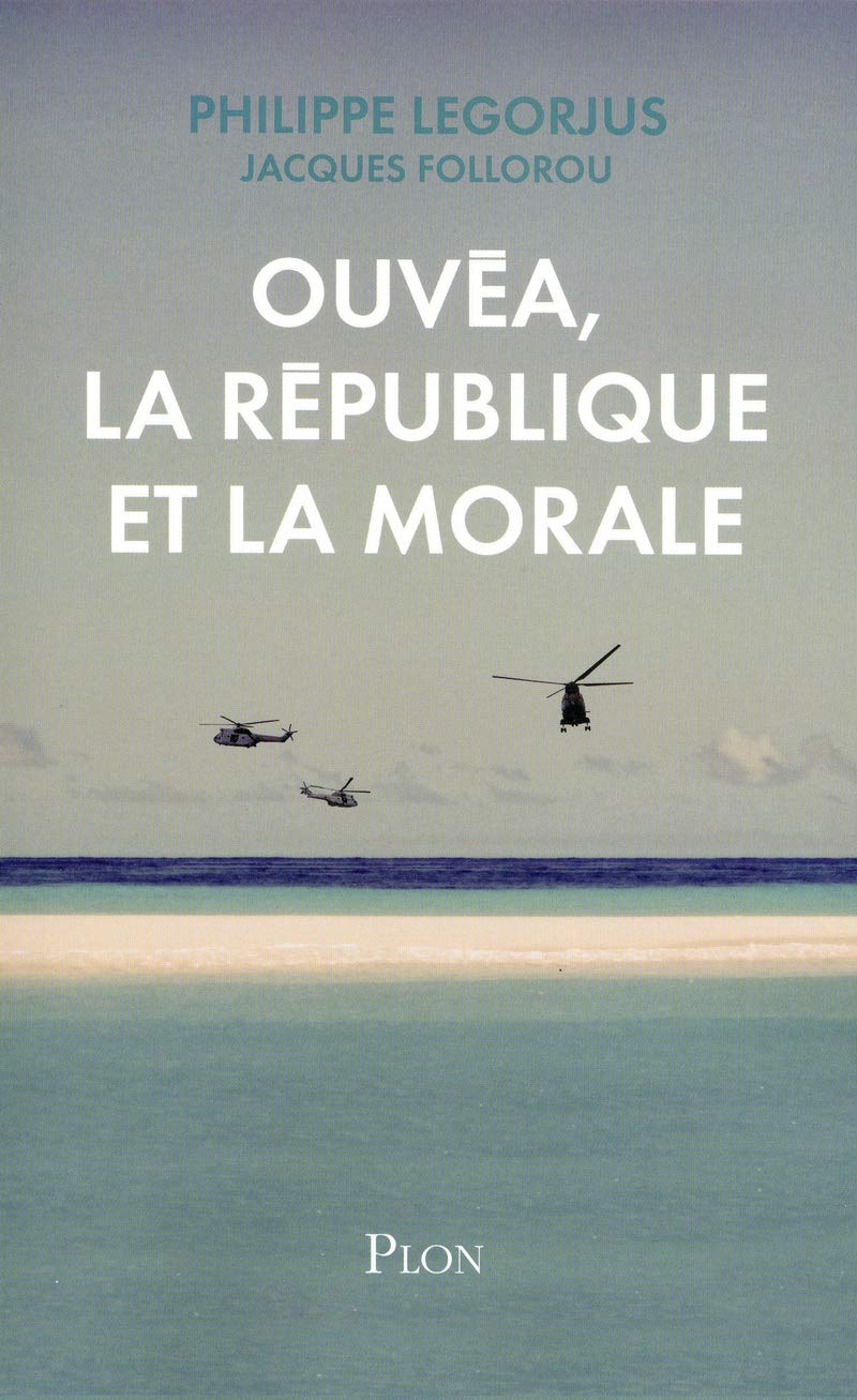 Ouvéa, la République et la morale 9782259217064