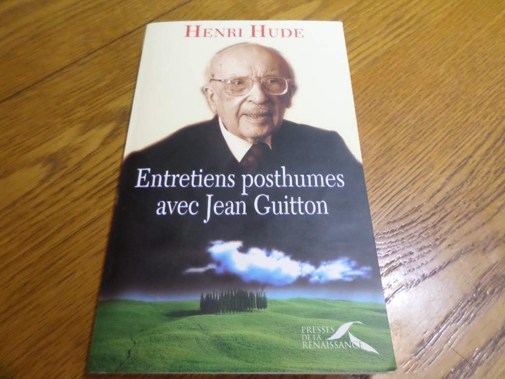 Entretiens posthumes avec Jean Guitton 9782856167144