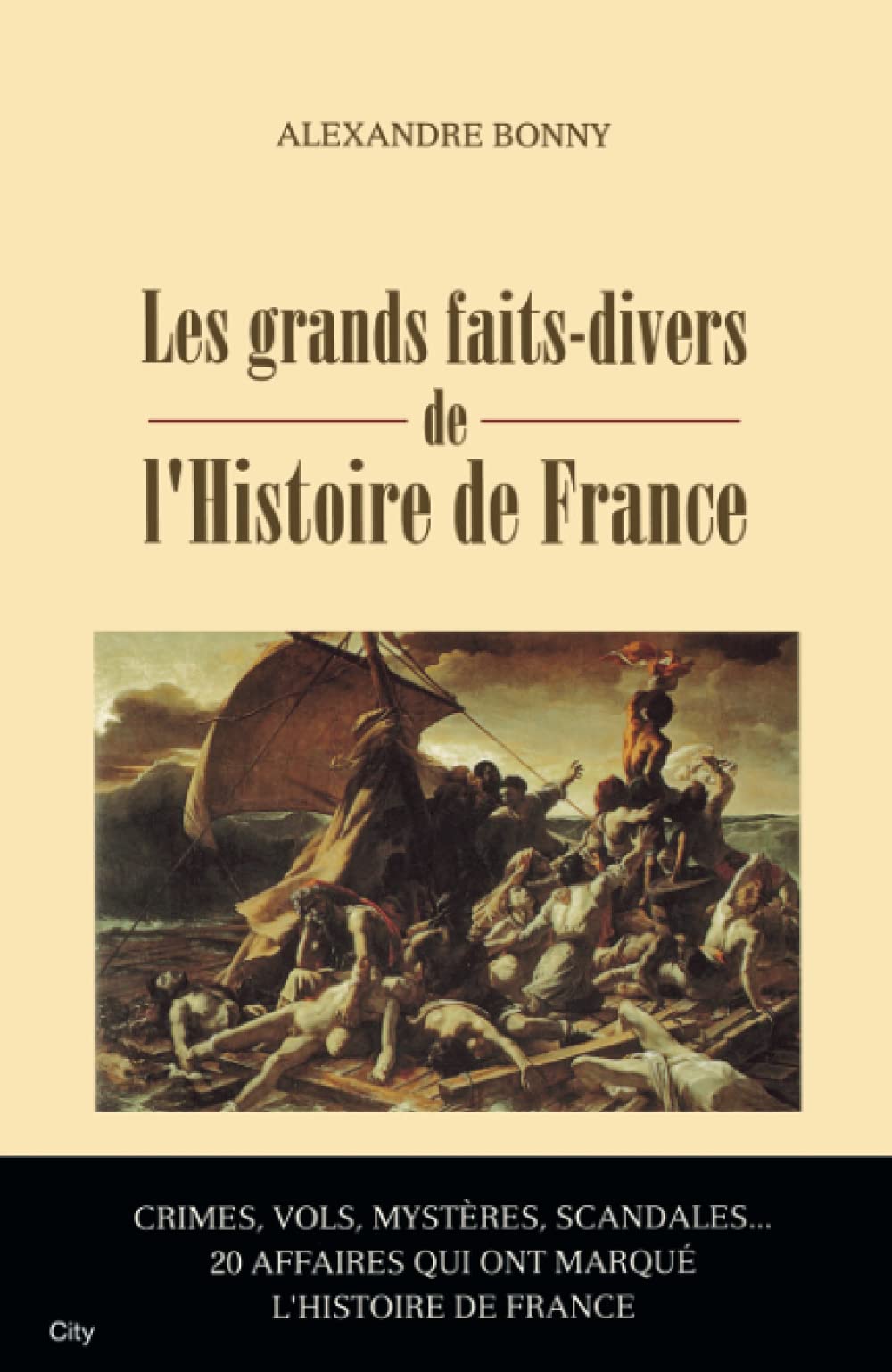 LES FAITS DIVERS DE L'HISTOIRE DE FRANCE 9782352885122