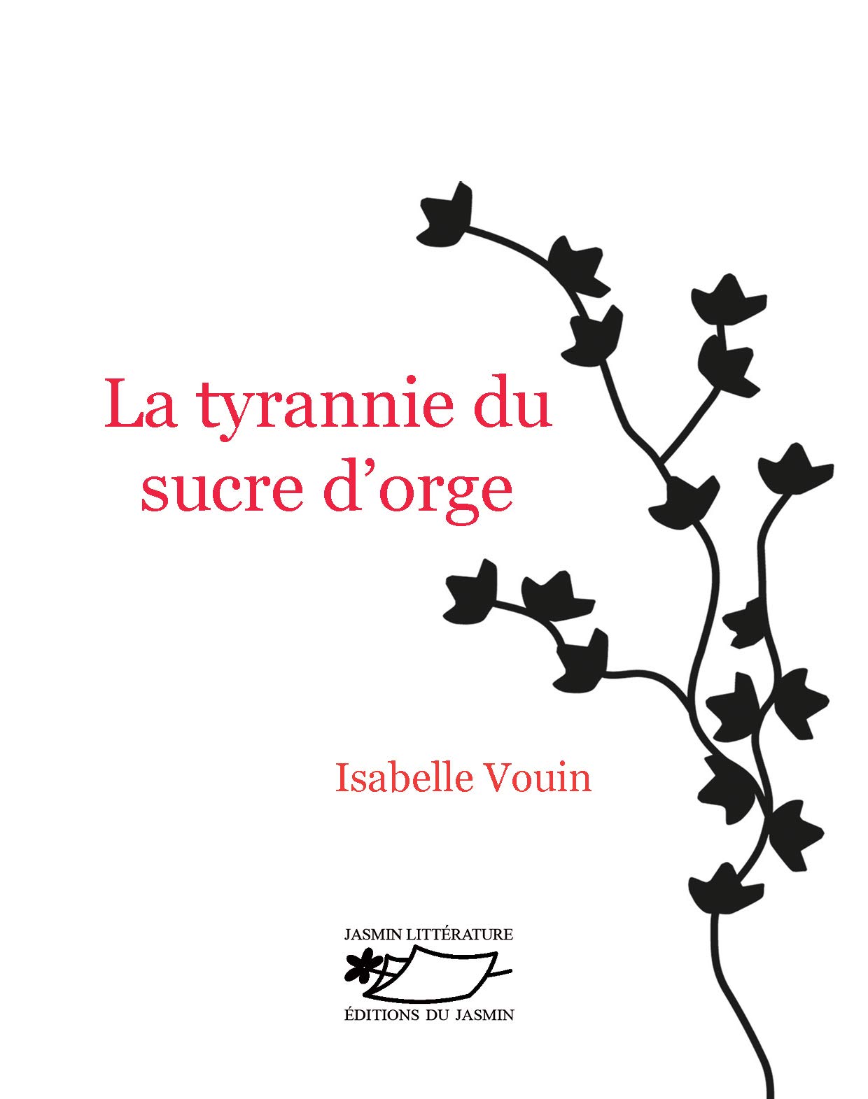 La tyrannie du sucre d'orge 9782352842217