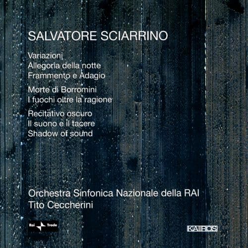 Sciarrino : Oeuvres orchestrales. RAI, Ceccherini. 9120010281372