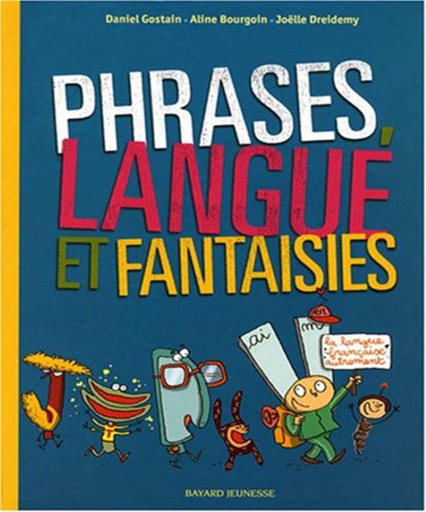 Phrases, langue et fantaisies 9782747020862