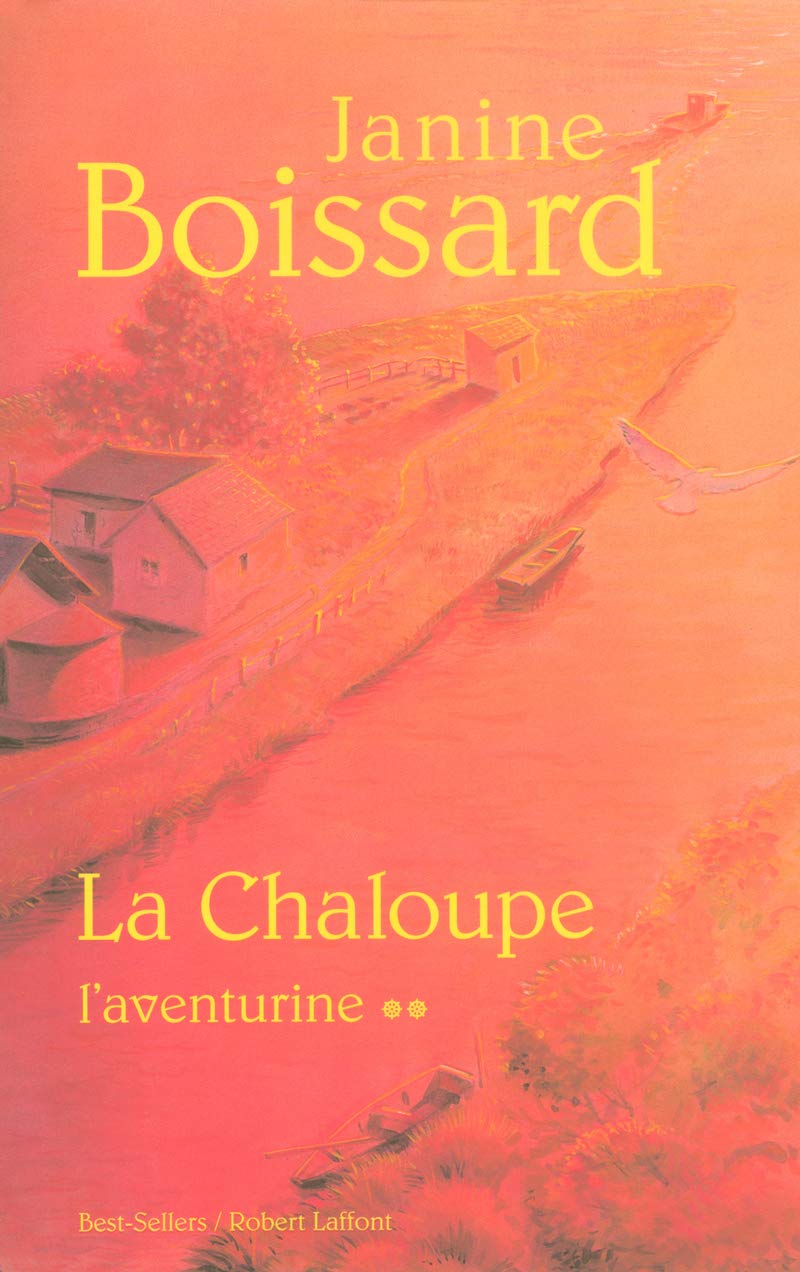 La chaloupe - Tome 2: L'Aventurine (02) 9782221103524