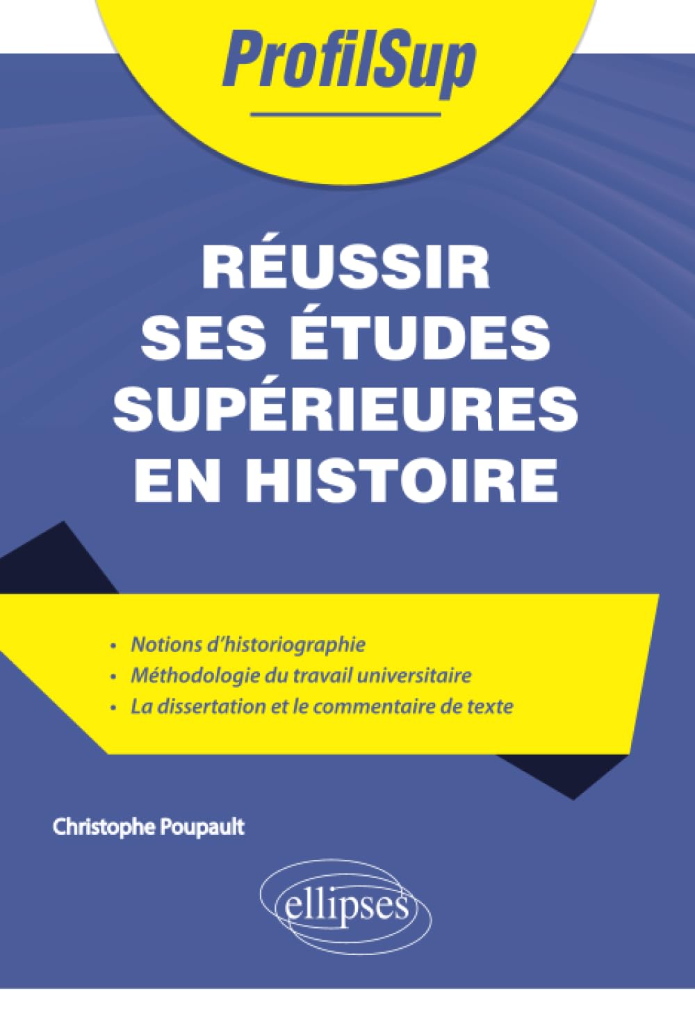 Réussir ses études supérieures en histoire 9782340070288