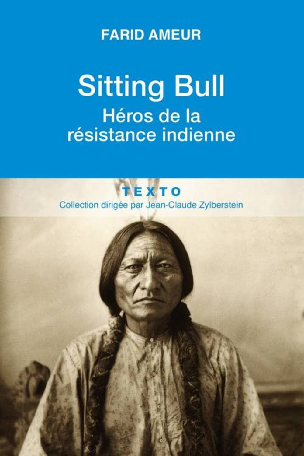 SITTING BULL: HÉROS DE LA RÉSISTANCE INDIENNE 9791021005136