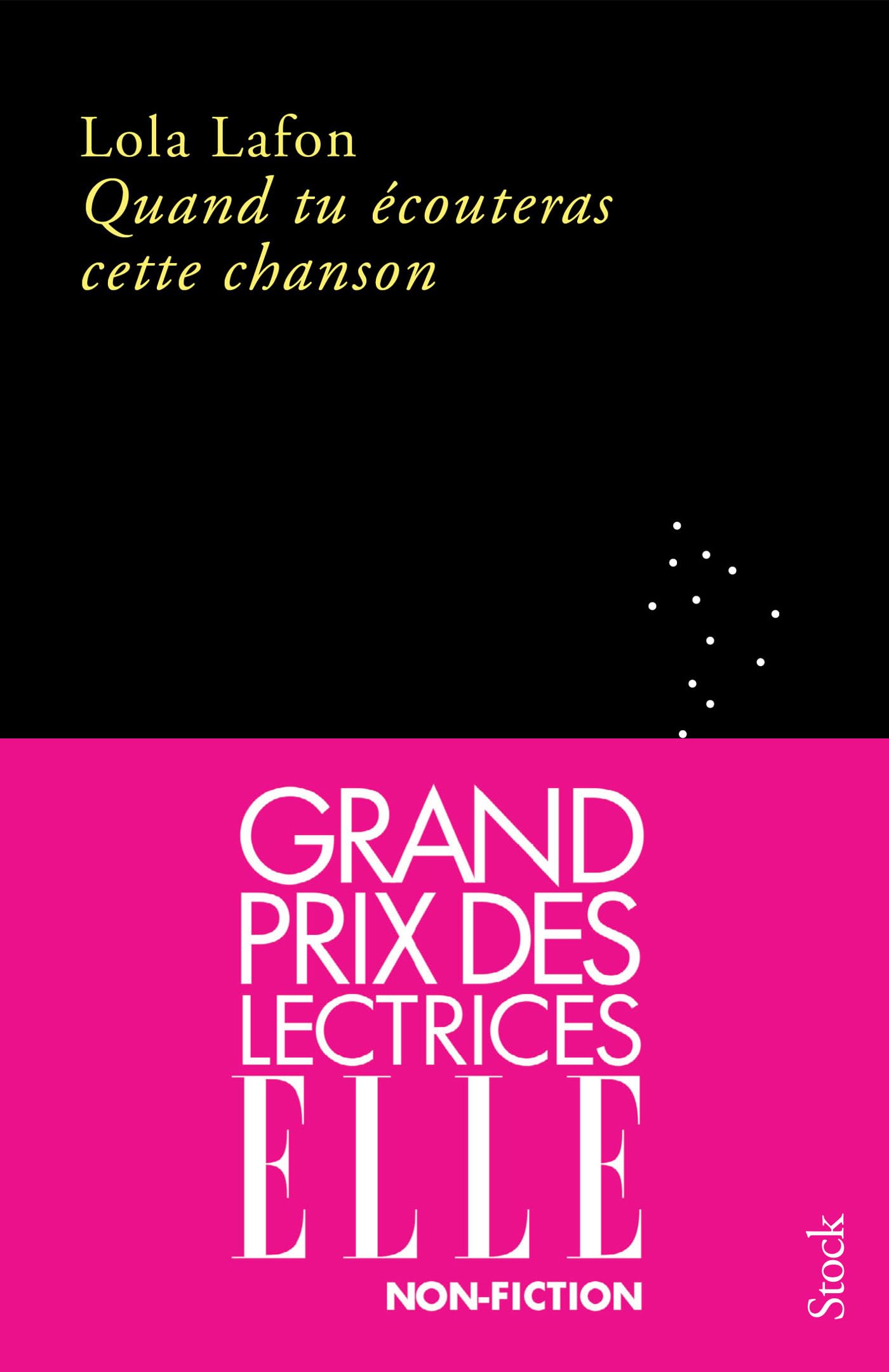 Quand tu écouteras cette chanson GRAND PRIX DES LECTRICES ELLE 2023: Grand prix des lectrices ELLE 2023, Prix Décembre 2022, Prix Les Inrockuptibles 2022 9782234092471