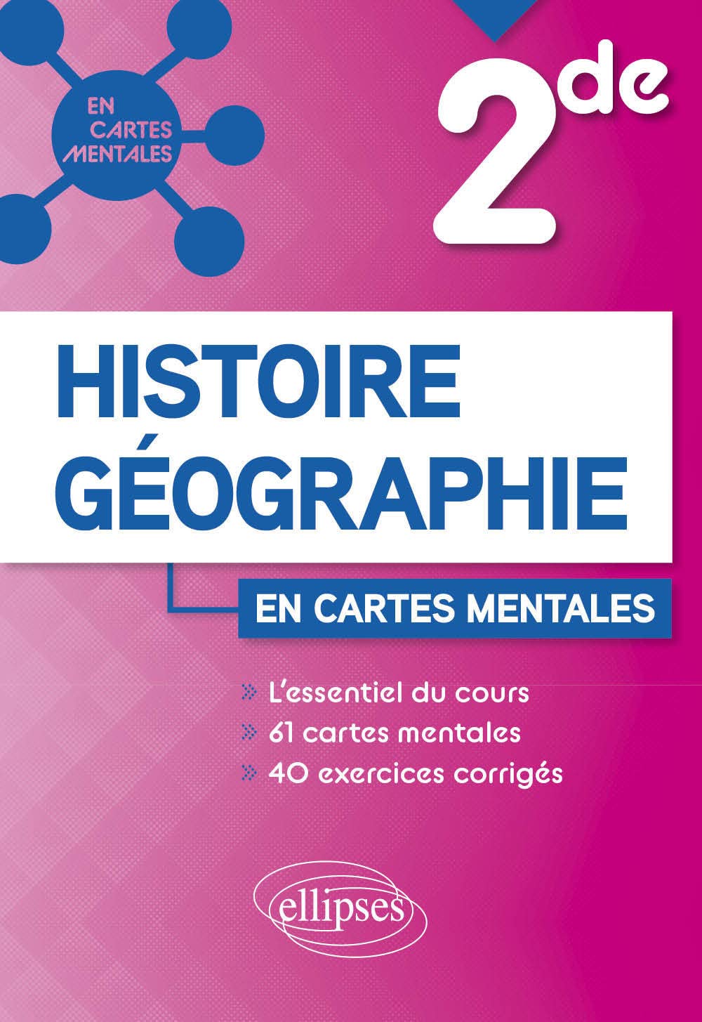 Histoire-géographie en cartes mentales 2de 9782340069824