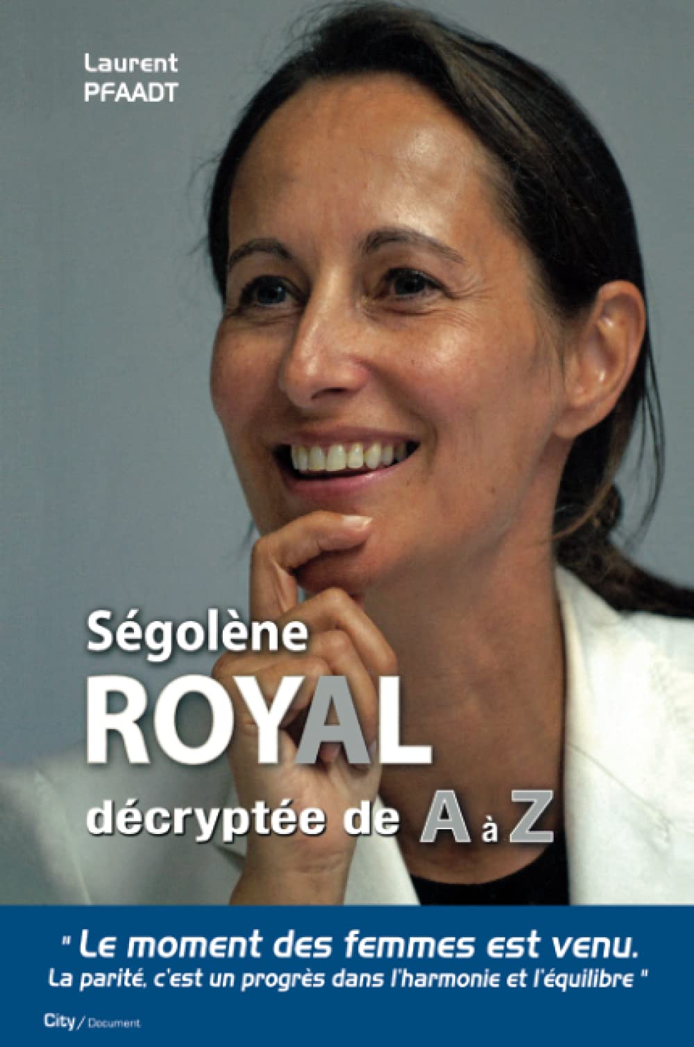 Segolene Royal de A a Z 9782352880172