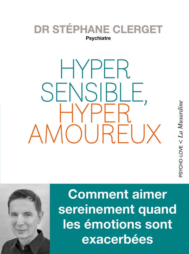 Hypersensible, hyperamoureux 9782364905399