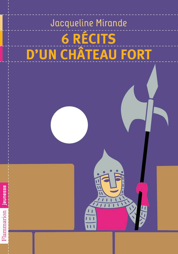 6 récits d'un château fort 9782081256408