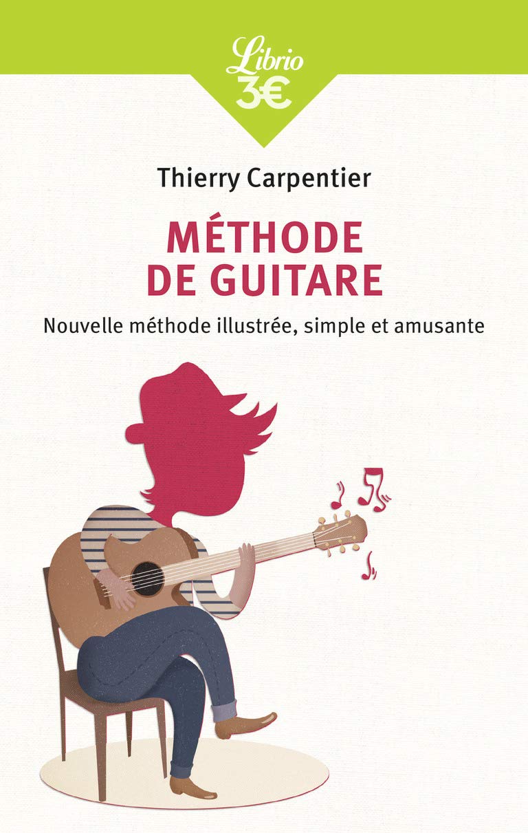Méthode de guitare: Nouvelle méthode illustrée, simple et amusante 9782290030233