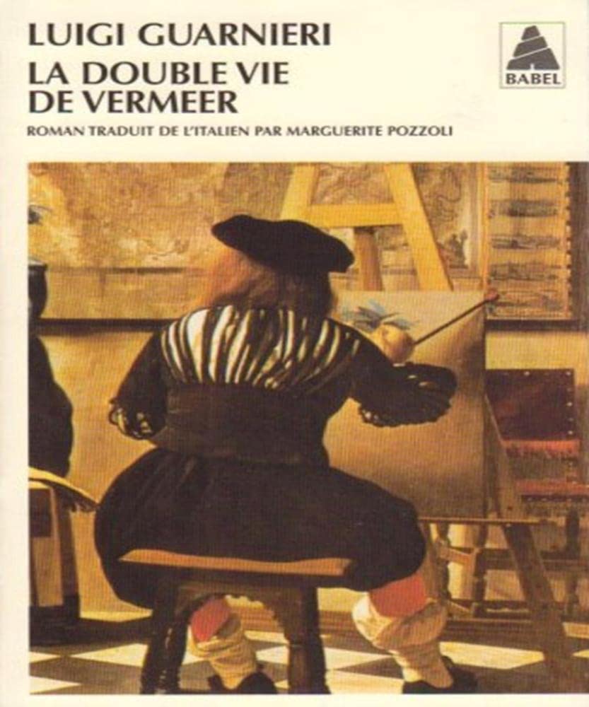 La Double Vie de Vermeer 9782742767779