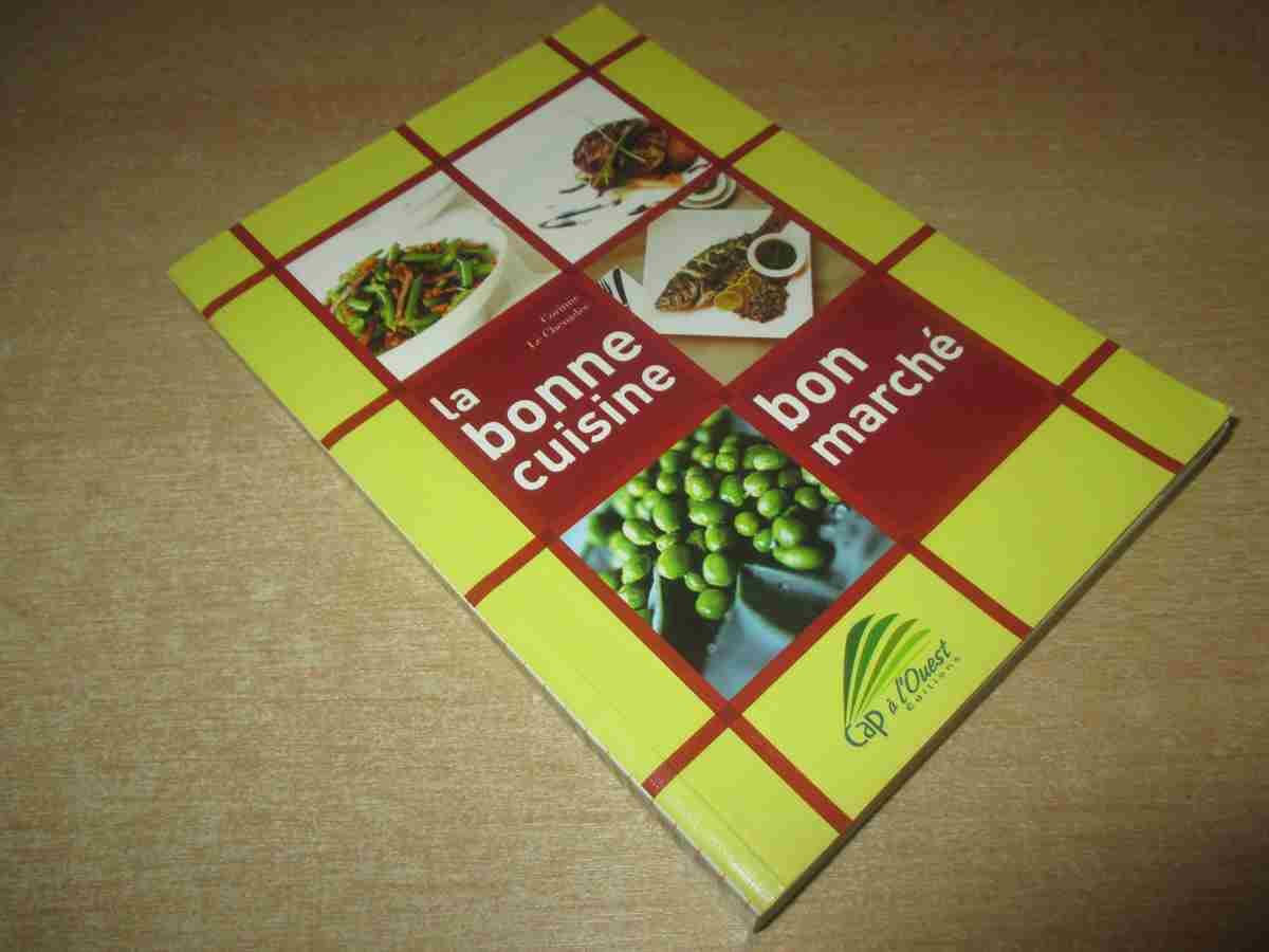 La bonne cuisine bon marché 9782952284875