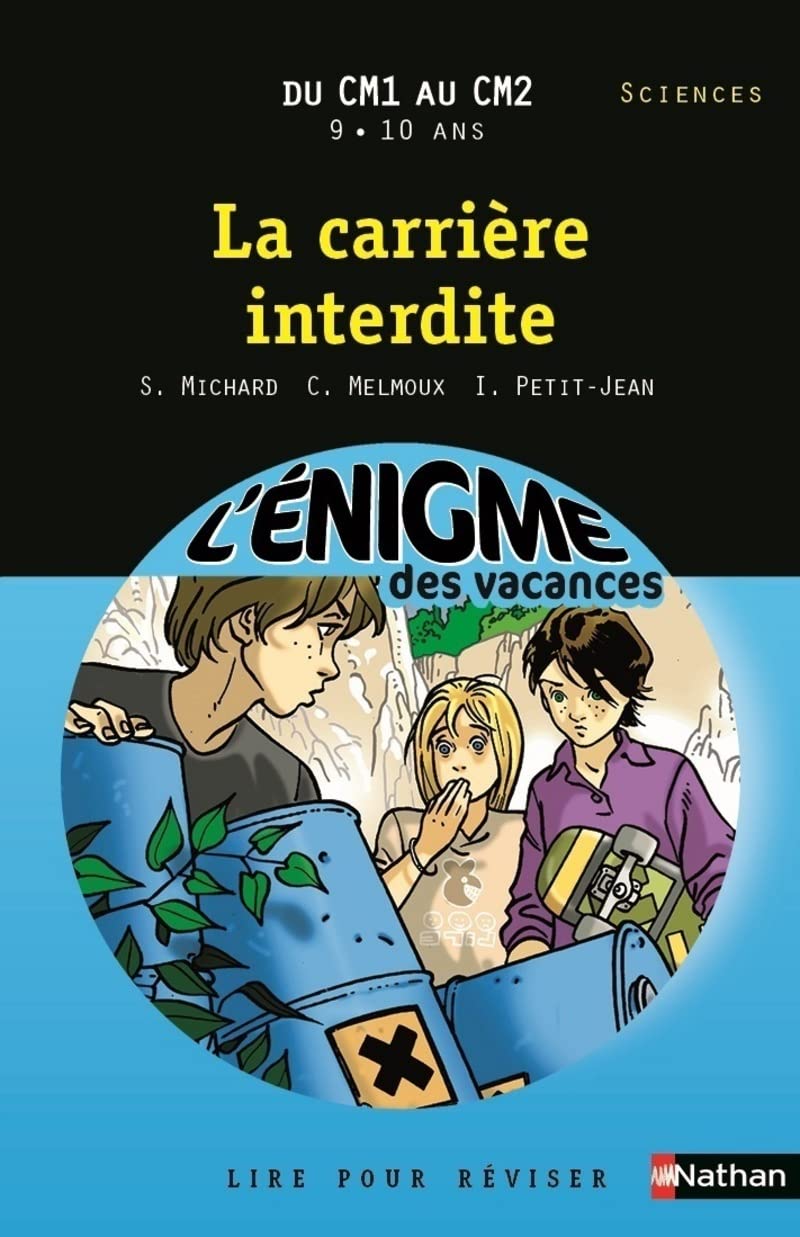 Cahier de vacances - Enigmes vacances La carrière interdite 9782091868820