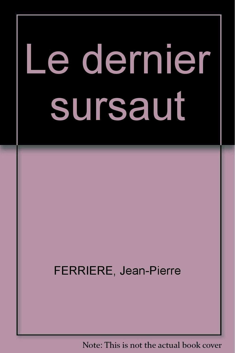 Le dernier sursaut 9782265034426