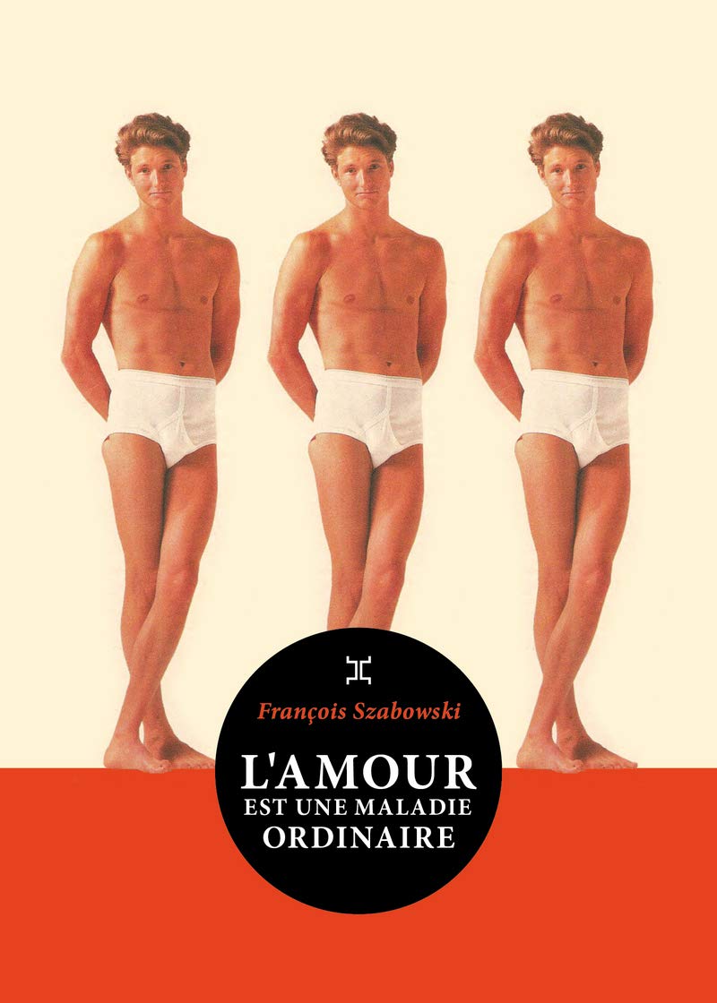 L'amour est une maladie ordinaire 9782370552044