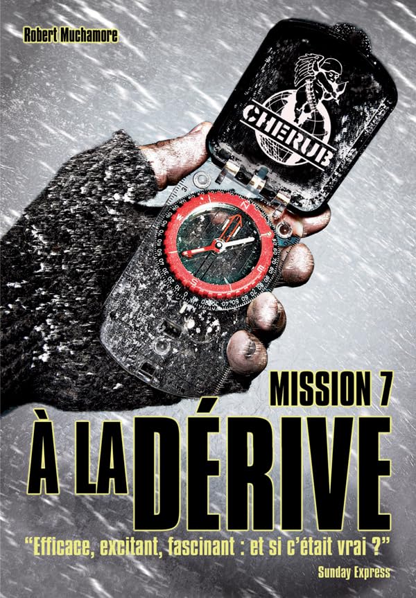 Cherub - Mission 7 : A la dérive: Grand format 9782203004238