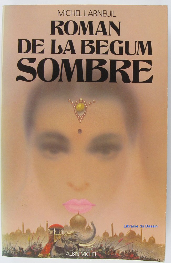 Le Roman de la Bégum Sombre 9782226011176