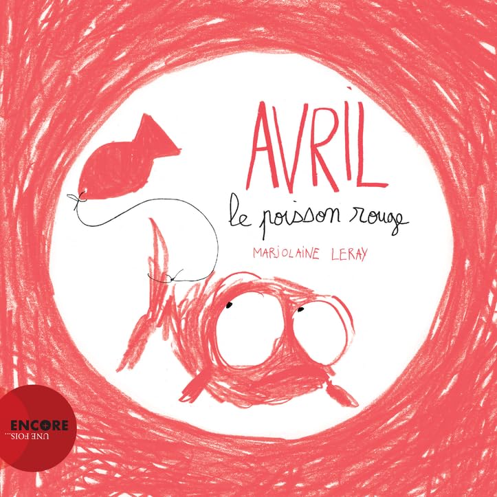 Avril, le poisson rouge 9782330146962