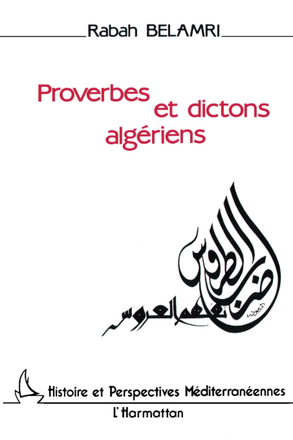 Proverbes et dictons algériens 9782858027040
