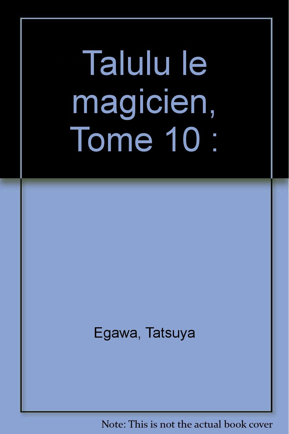 Talulu le magicien, tome 10 9782845802261