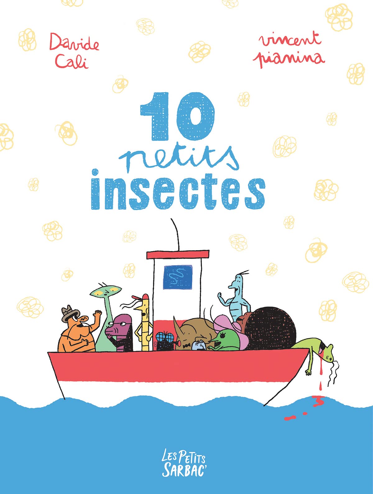 10 PETITS INSECTES 9782377311569