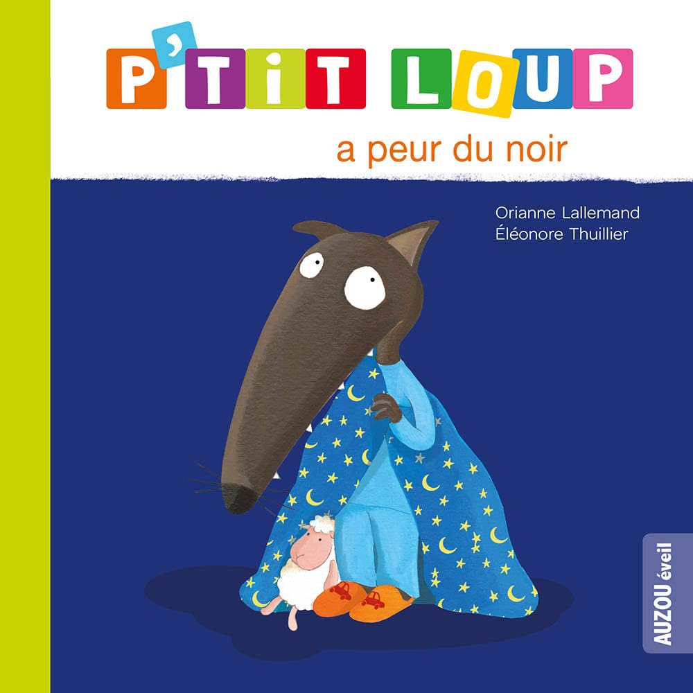 P'tit Loup : P'tit loup a peur du noir 9782733893159