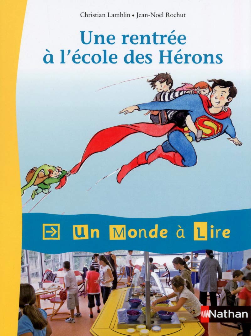 Album 1 : Une rentrée à l'école des Hérons CE1 9782091228013