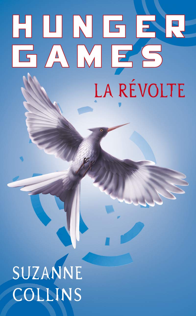 Hunger Games, Tome 3 : La révolte 9782266182713